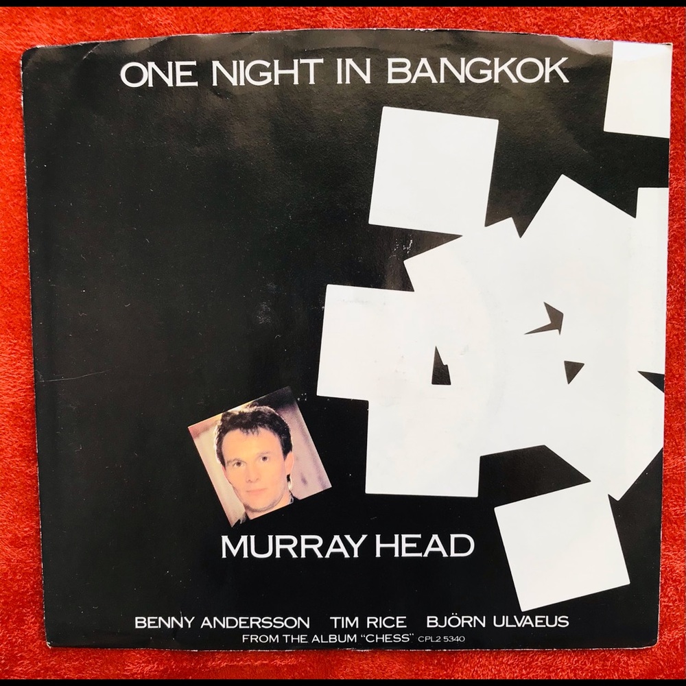 ONE NIGHT in BANGKOK 45 rpm MURRAY HEAD Vintage 84
